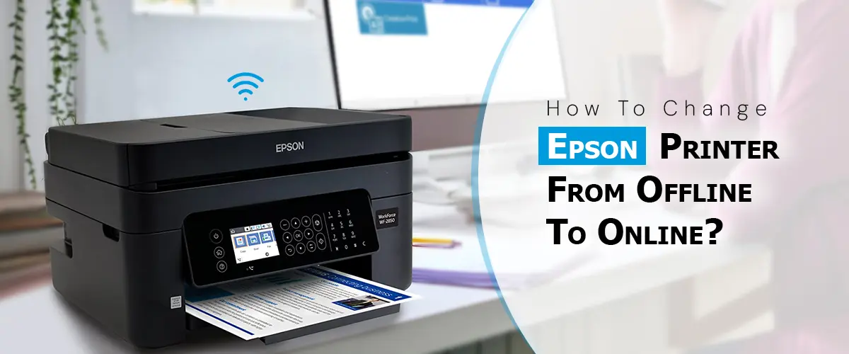 Epson Printer Offline to Online