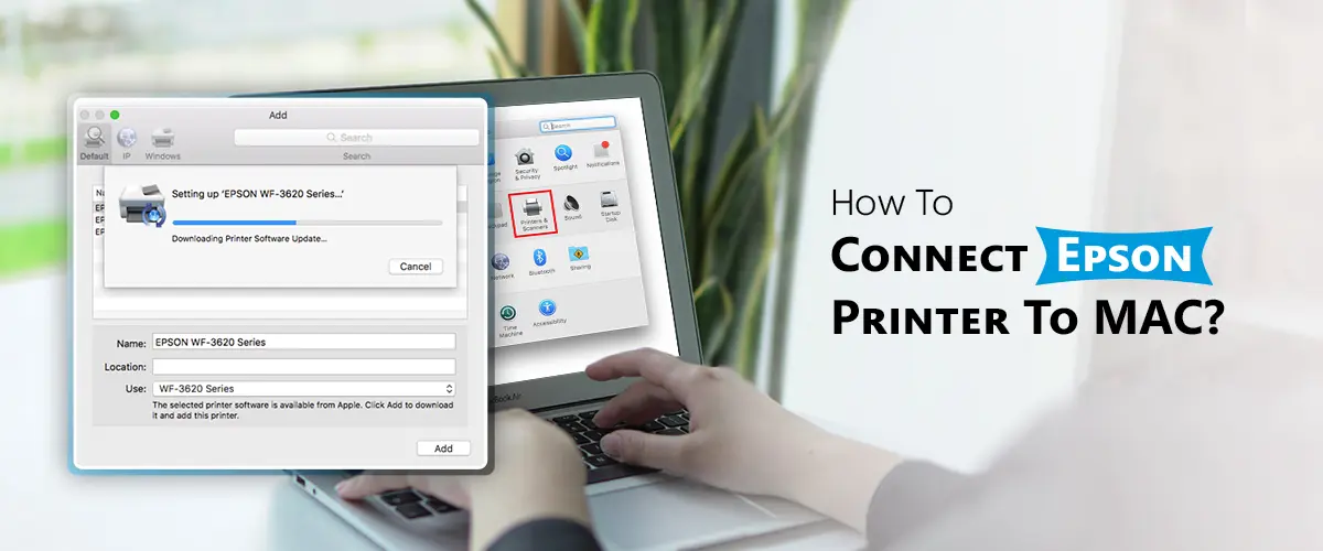 Connect Epson Printer to Mac