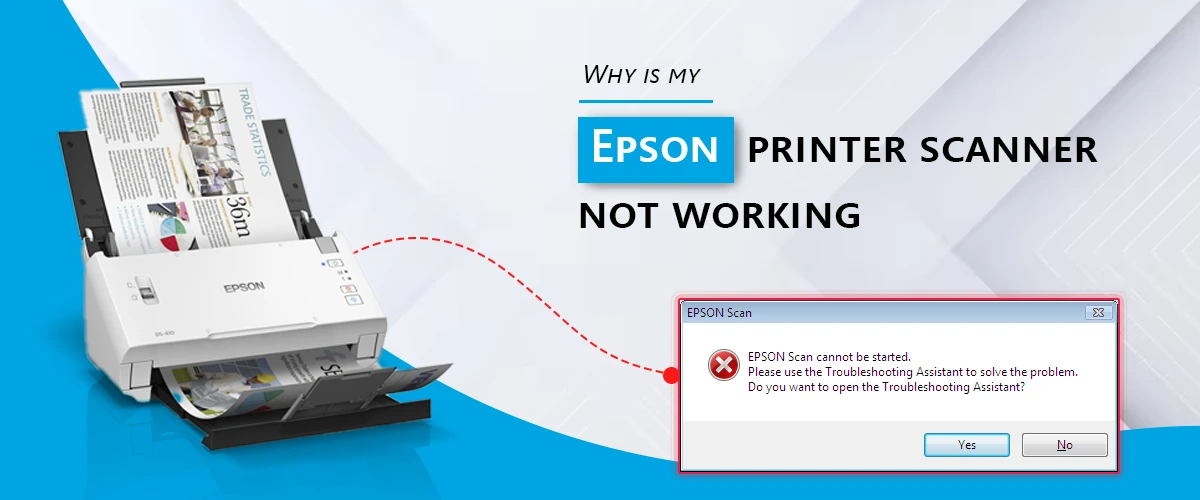 Why is my Epson printer scanner not working?